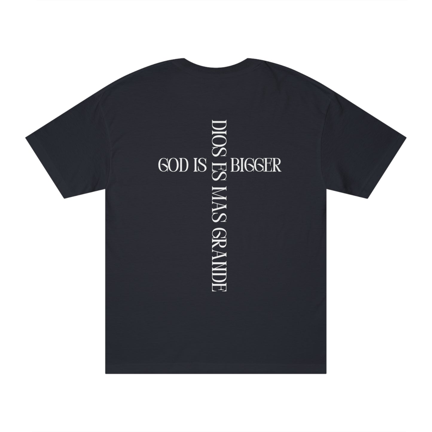 Dios es mas Grande (God is Bigger) T-shirt