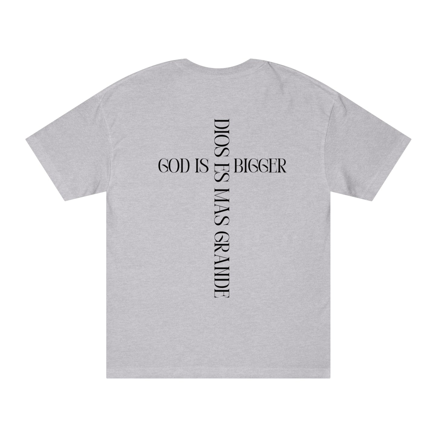 Dios es mas Grande (God is Bigger) T-shirt