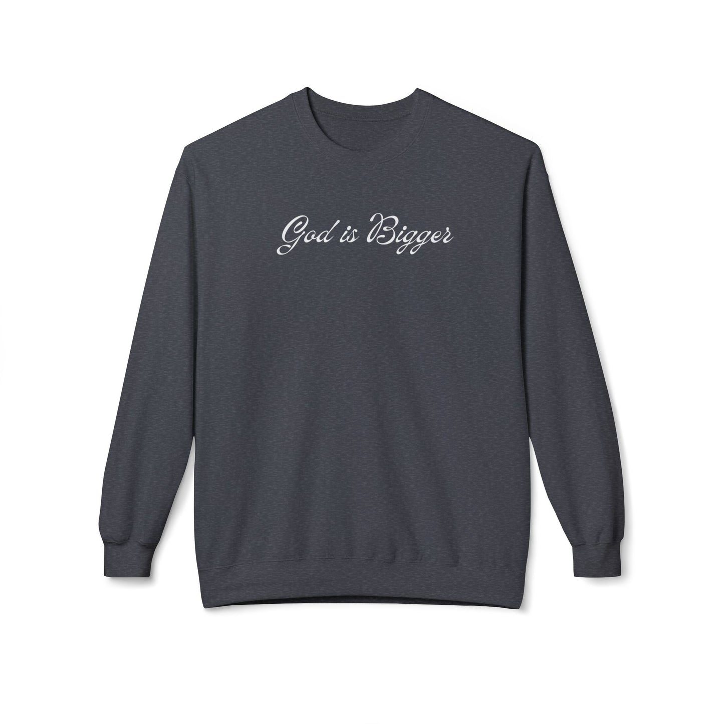 God is Bigger Unisex Midweight Softstyle Fleece Crewneck Sweatshirt
