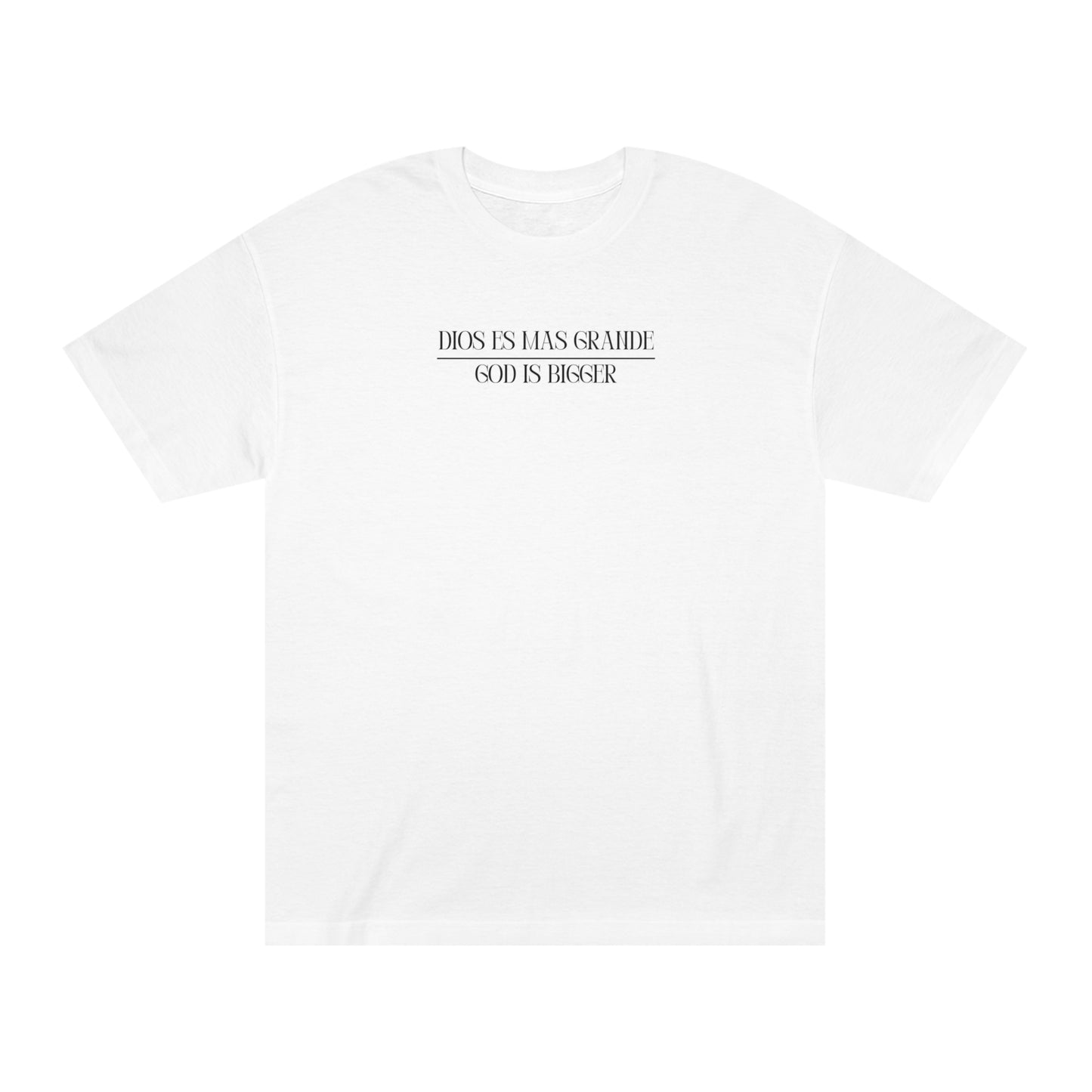 Dios es mas Grande (God is Bigger) T-shirt