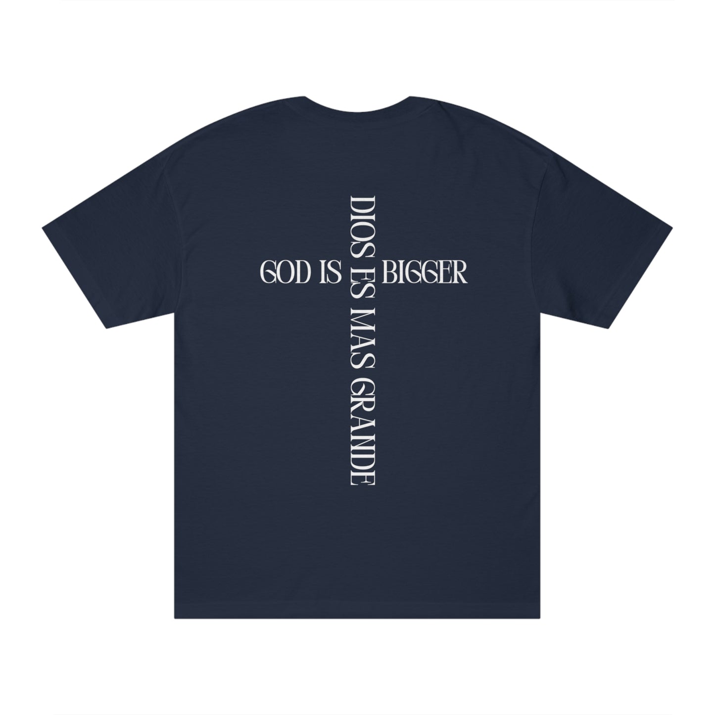 Dios es mas Grande (God is Bigger) T-shirt