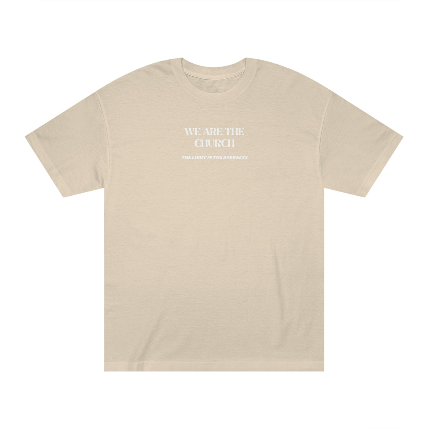 We Are The Church - Unisex Classic Tee