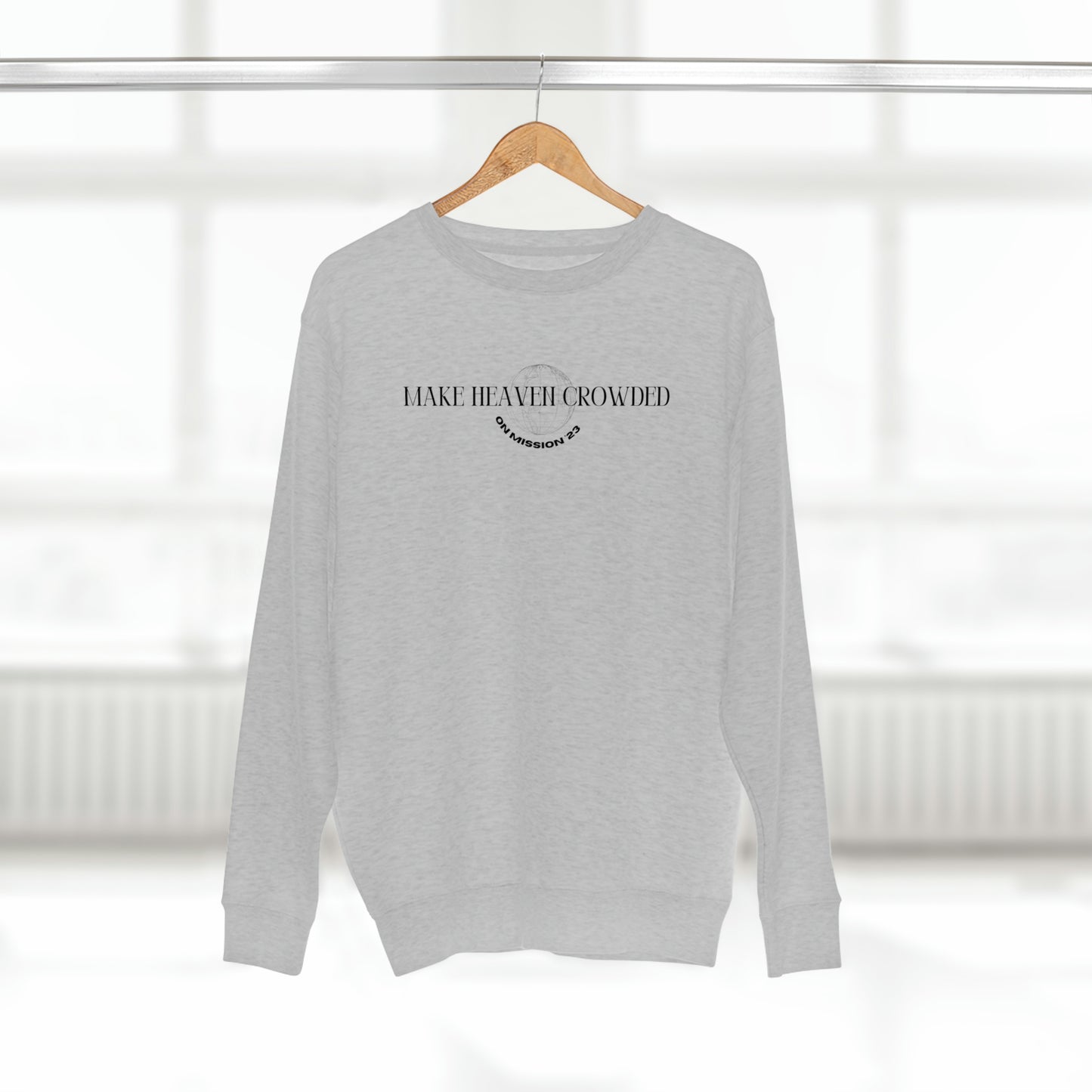 Make Heaven Crowded Crewneck