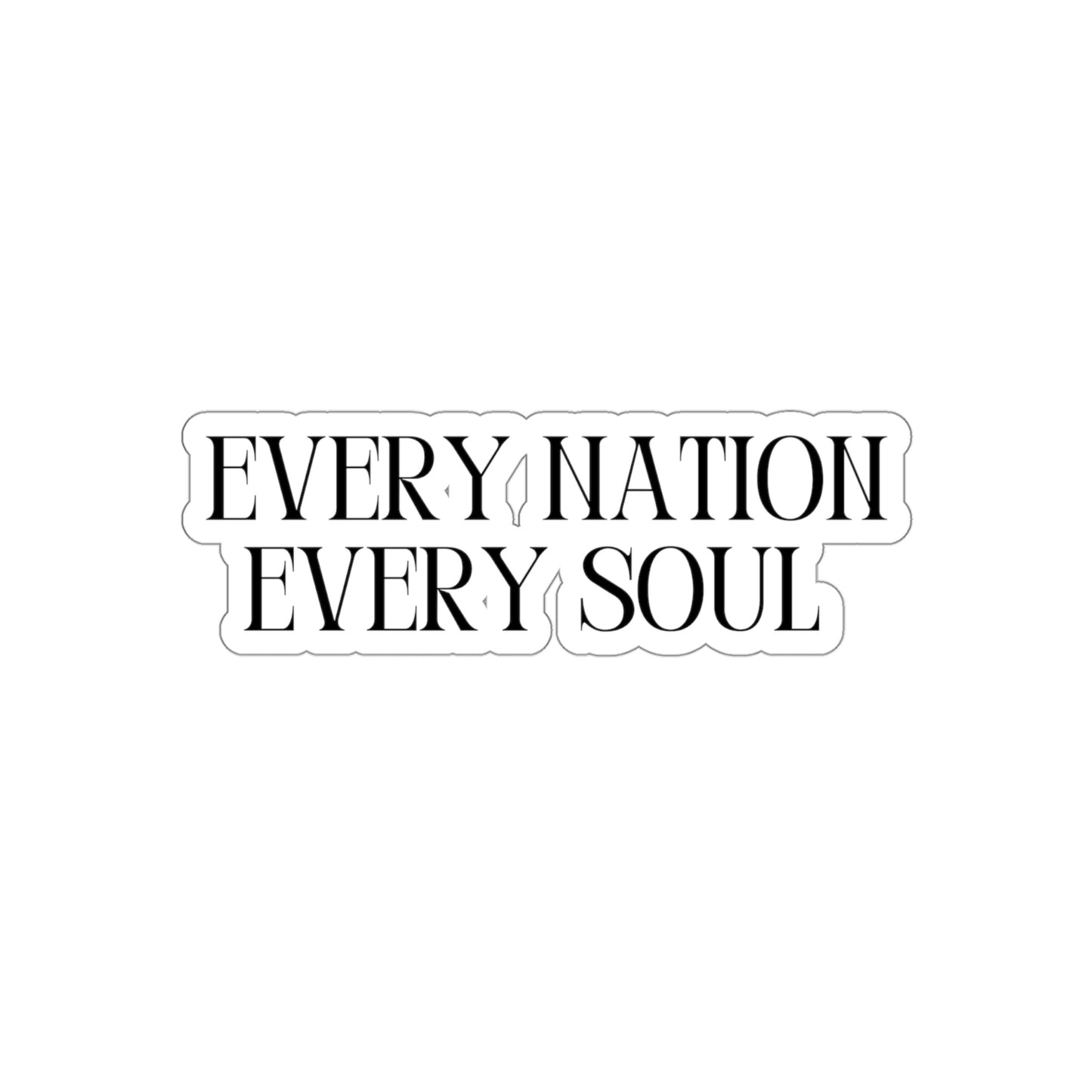 Every Nation Every Soul Sticker