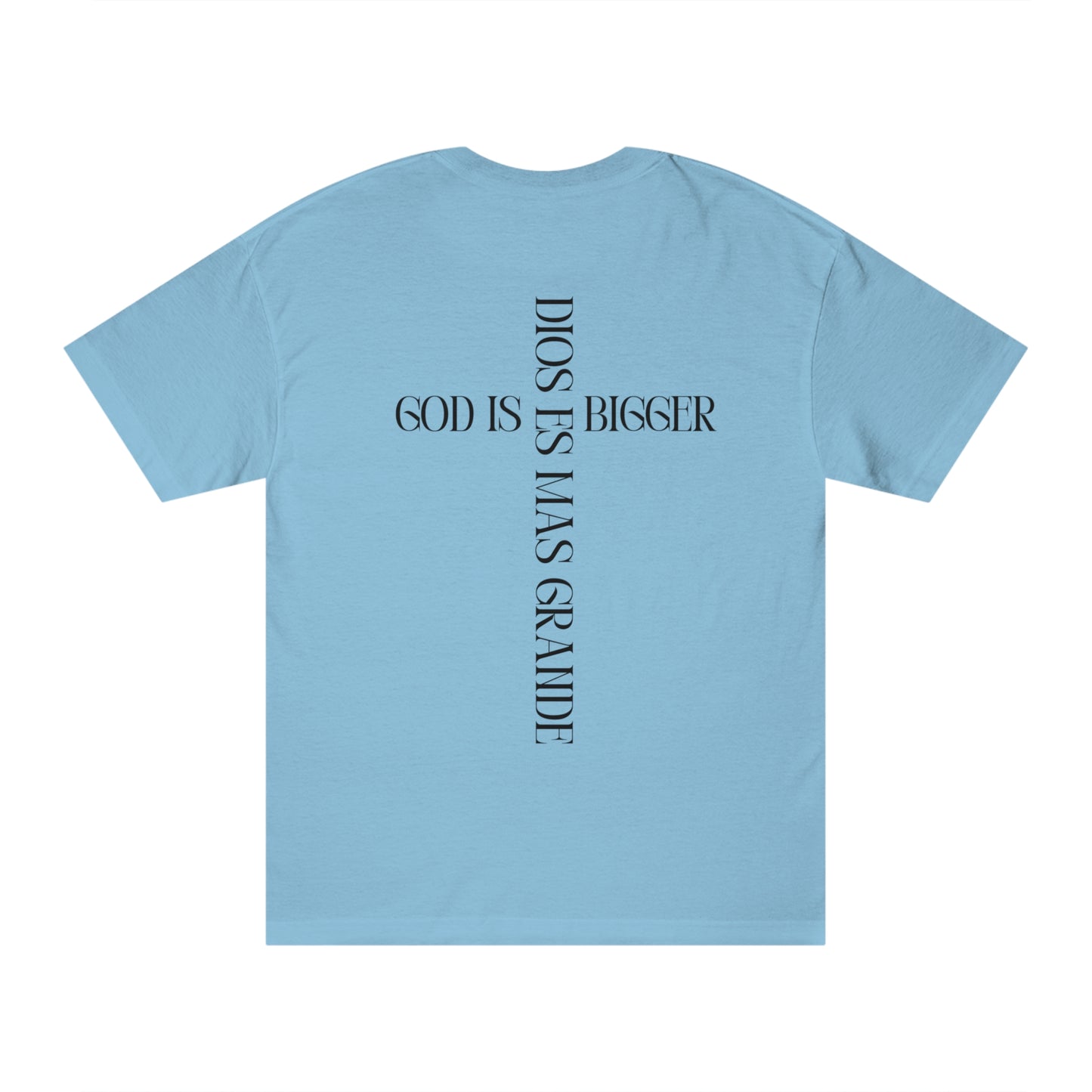 Dios es mas Grande (God is Bigger) T-shirt