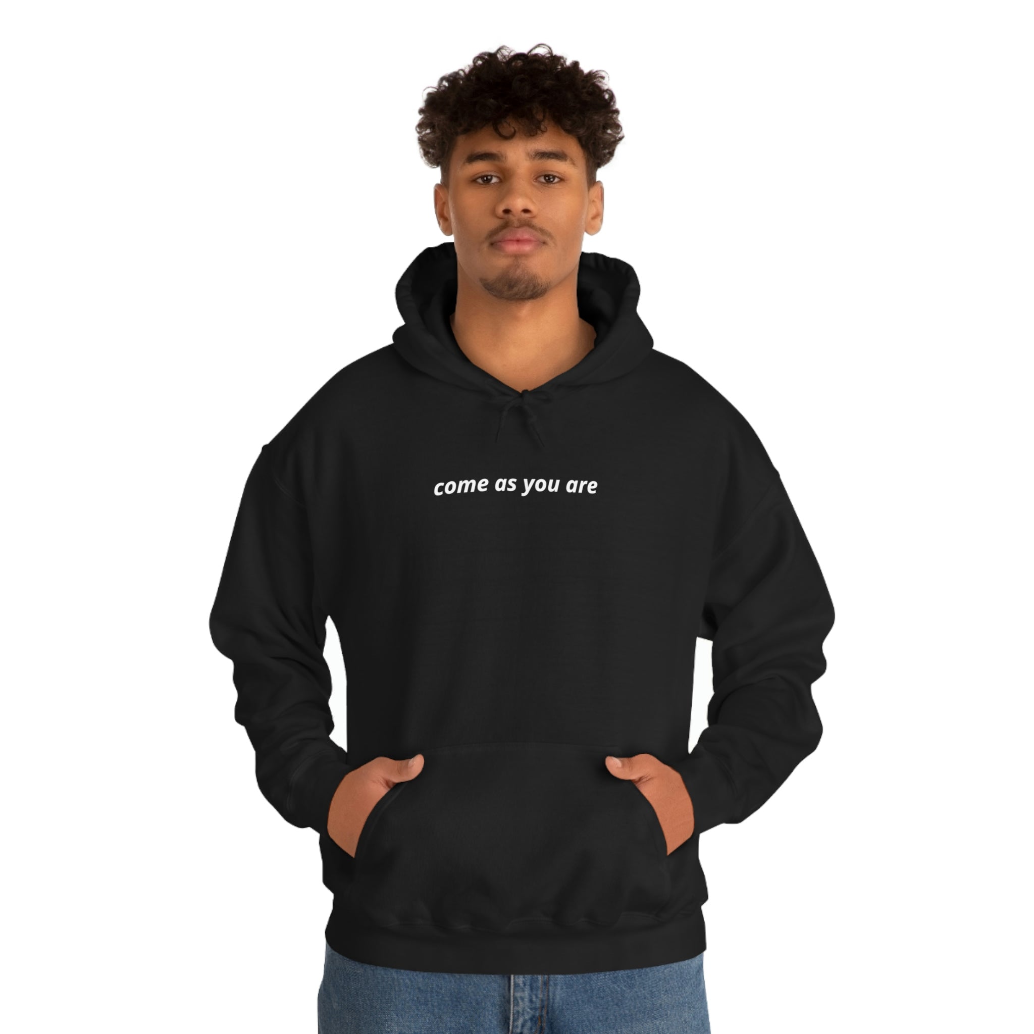 Come as store you are sweatshirt