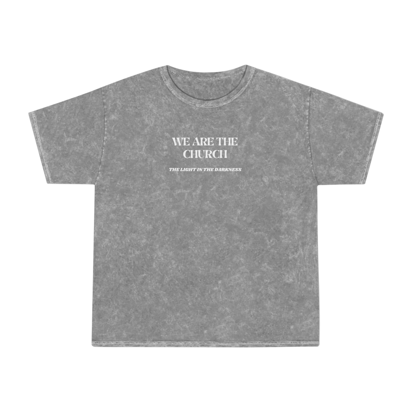 We Are The Church - Unisex Mineral Wash T-Shirt